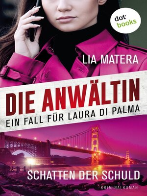 cover image of Die Anwältin--Schatten der Schuld